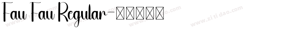 Fau Fau Regular字体转换